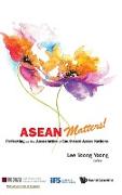 ASEAN Matters!