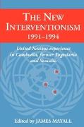 The New Interventionism, 1991-1994