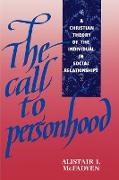 The Call to Personhood