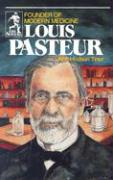 Louis Pasteur (Sowers Series)