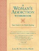 A Woman's Addiction Workbook