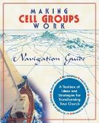 Making Cell Groups Work Navigation Guide