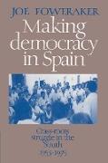 Making Democracy in Spain