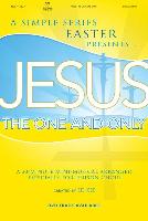 Jesus the One and Only: A 25-Minute Mini-Musical Arranged Especially for Unison/2-Part Choir