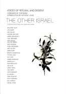 The Other Israel: Voices of Refusal and Dissent