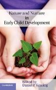 Nature and Nurture in Early Child Development