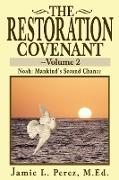 The Restoration Covenant -- Volume 2