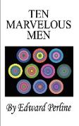 Ten Marvelous Men
