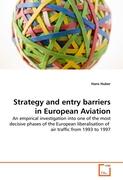 Strategy and entry barriers in European Aviation
