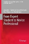 From Expert Student to Novice Professional