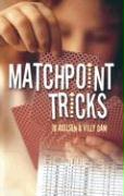Matchpoint Tricks