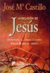 La religión de Jesús : comentario al Evangelio diario, ciclo A (2010-2011)