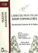 LIBRO DE PRACTICAS ODONTOPEDIATRIA