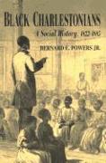 Black Charlestonians: A Social History, 1822-1885