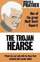 The Trojan Hearse