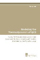 Modeling the Thermodynamics of QCD