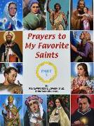 Prayers to My Favorite Saints (Part 1)