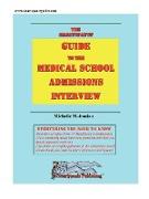 The Smartypants' Guide to the Medical School Admissions Interview