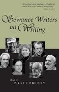 Sewanee Writers on Writing