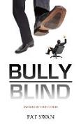 Bully Blind