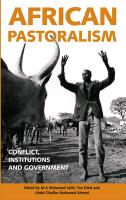 African Pastoralism: Conflict, Institutions and Government