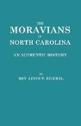 Moravians in North Carolina. an Authentic History