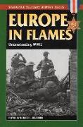 Europe in Flames: Understanding WWII