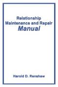Relationship Maintenance and Repair Manual