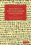 Fragmenta Historicorum Graecorum - Volume 1