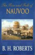 The Rise and Fall of Nauvoo