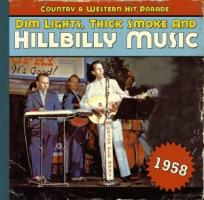Dim Lights,Thick Smoke And Hillbilly Music 1958