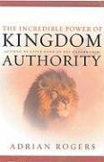 The Incredible Power of Kingdom Authority