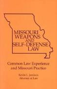 Missouri Weapons and Self-Defense Law