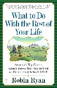 What to Do with the Rest of Your Life