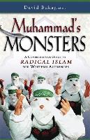 Muhammed's Monsters: A Comprehensive Guide to Radical Islam for Western Audiences