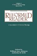Reformed Reader, Volume 1