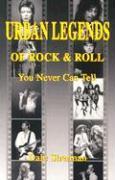 Urban Legends of Rock & Roll