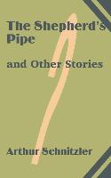 The Shepherd's Pipe and Other Stories