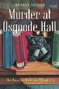 Murder at Osgoode Hall