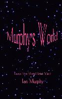 Murphy's World: Essays from Martial Artists Wired