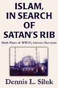 Islam, in Search of Satan's Rib