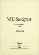 W.D. Snodgrass in Conversation with Philip Hoy