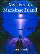 Mystery on MacKinac Island