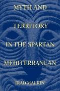 Myth and Territory in the Spartan Mediterranean