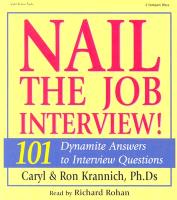 Nail the Job Interview!: 101 Dynamite Answers to Interview Questions