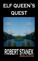 Elf Queen's Quest (Ruin Mist: Dark Path, Book 1, Collector's Edition)