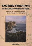 Neolithic Settlement in Ireland and Western Britain