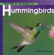 Welcome to the World of Hummingbirds