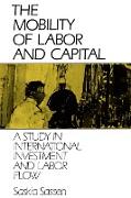 The Mobility of Labor and Capital