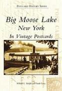 Big Moose Lake, New York in Vintage Postcards